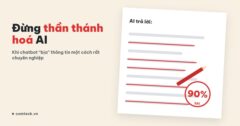 Đừng thần thánh hóa AI: khi ChatGPT và Gemini “bịa” thông tin